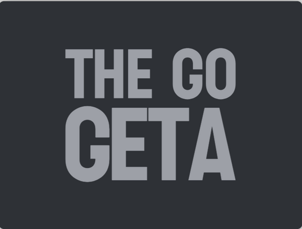 The Go Geta